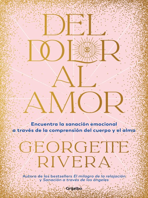 Title details for Del dolor al amor by Georgette Rivera - Wait list